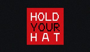 Hold Your Hat